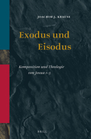 Exodus Und Eisodus: Komposition Und Theologie Von Josua 1-5 9004344276 Book Cover