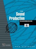 The Sound Production Handbook 1857130286 Book Cover