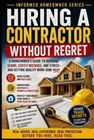Hiring a Contractor Without Regret (Build Smart Series) B0HFKFXC8S Book Cover