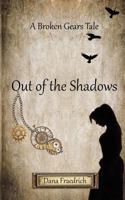 Out of the Shadows 0692909230 Book Cover