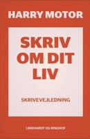 Skriv om dit liv null Book Cover