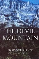 He Devil Mountain 1512375543 Book Cover