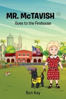 Mr. McTavish Goes to the Firehouse B0FQ1268FB Book Cover