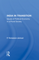 India in Transition: Issues of Political Economy in a Plural Society 0367013436 Book Cover