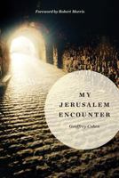 My Jerusalem Encounter 0984713875 Book Cover