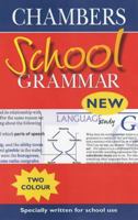 Chambers School Grammar (Dictionary) 0550140115 Book Cover