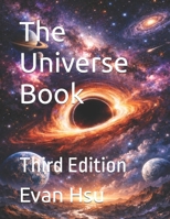 The Universe Book: Third Edition B0GDFTY9X5 Book Cover