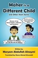 Maher is a Different Child: and Other Short Stories B08XZNBKSR Book Cover