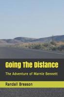Going The Distance: The Adventure of Marnie Bennett 179765702X Book Cover