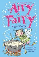 Magic Mix Up! (Airy Fairy) (Airy Fairy) 0764131893 Book Cover
