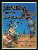 Hector Saves the Moon 179514890X Book Cover