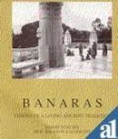 Banaras: Visions of a Living Tradition 8170103029 Book Cover