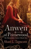 Anwen of Primewood 1523755989 Book Cover