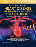 Moss & Adams' Heart Disease in Infants, Children, and Adolescents: From Fetal Through Adult Life 1975239970 Book Cover