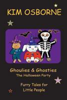 Ghoulies & Ghosties: Furry Tales for Little People 1492700487 Book Cover