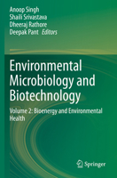 Environmental Microbiology and Biotechnology: Volume 2: Bioenergy and Environmental Health 9811574952 Book Cover