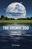 The Cosmic Zoo: Complex Life on Many Worlds 3319620444 Book Cover