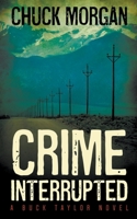 Crime Interrupted B0C38675F6 Book Cover