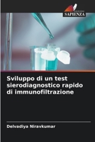 Sviluppo di un test sierodiagnostico rapido di immunofiltrazione (Italian Edition) 6203016756 Book Cover