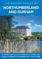 The Hidden Places of Northumberland & Durham (Travel Publishing) 1904434371 Book Cover