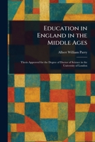 Education in England in the Middle Ages 1023188058 Book Cover