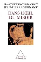Dans l'oeil du miroir 2738104975 Book Cover