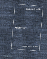 Toshiko Mori Architect : Observations 3966800047 Book Cover