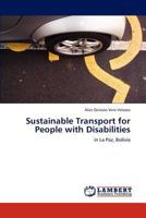 Sustainable Transport for People with Disabilities: in La Paz, Bolivia 3848414600 Book Cover
