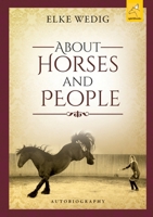 About Horses and People 3946435343 Book Cover