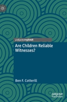 Are Children Reliable Witnesses? 3031103815 Book Cover