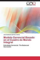 Modelo Gerencial Basado En El Cuadro de Mando Integral 3845492368 Book Cover