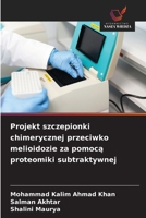 Projekt szczepionki chimerycznej przeciwko melioidozie za pomoca proteomiki subtraktywnej (Polish Edition) 6208625513 Book Cover