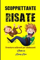 Scoppiettante Risate: Avventure esilaranti per adolescenti B0CC7CYLZY Book Cover