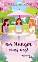 Der Hunger muss weg! (German Edition) 3710334330 Book Cover