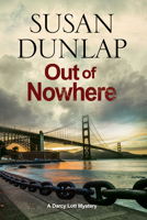 Out of Nowhere: A Zen Mystery Set in San Francisco 0727886010 Book Cover