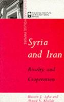 Syria and Iran: The Durable Alliance (Chatham House Papers) 1855672359 Book Cover