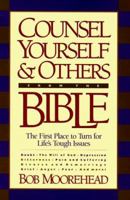 Counsel Yourself...from the Bible: The First Place to Turn for Life's Tough Issues 0880706368 Book Cover
