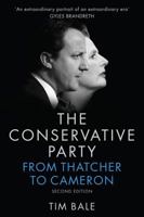 The Conservative Party: From Thatcher to Cameron 0745648584 Book Cover