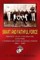 Smart and Faithful Force 1611792495 Book Cover