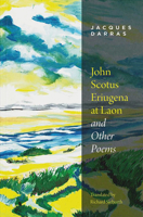 John Scotus Eriugena at Laon & Other Poems 1954218044 Book Cover
