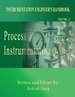 Instrumentation Engineer's Handbook: Process Instrumentation 163640247X Book Cover