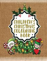 Childrens Christmas Colouring Book 1726142914 Book Cover