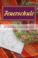 Feuerschule 1533670781 Book Cover