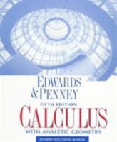 Calculus With Analytic Geometry: Student Solutions Manual 0137577745 Book Cover