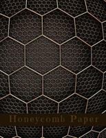 Honeycomb Paper: Hex paper (or honeycomb paper), This large hexagons measure .5" per side.100 pages, 8.5 x 11.GET YOUR GAME ON: -) 1729706185 Book Cover