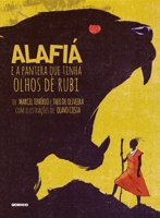 Alafiá e a pantera que tinha olhos de rubi 852506050X Book Cover