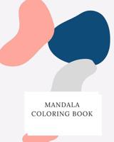 Mandala Coloring Book: Coloring book for adult stress relief 1079797025 Book Cover