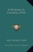 A Woman In Canada 1378684524 Book Cover