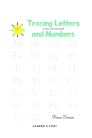 Tracing letters and numbers - a colour and trace book!: Learning letters and numbers one by one! B08XS7GQN3 Book Cover