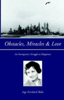 Obstacles, Miracles & Love 1413475124 Book Cover